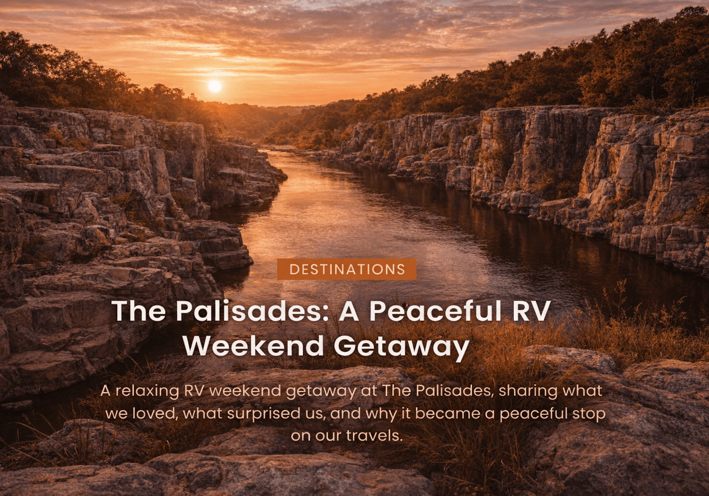 The Palisades: A Peaceful RV Weekend Getaway